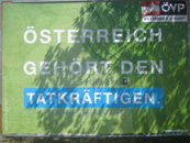 stereich gehrt den Tatkraeftigen. VP-Plakat  Aufgenommen am 17. 8. 2013  Ort: Eisenstadt Neusiedler Strae  Bild: WEBSCHOOL